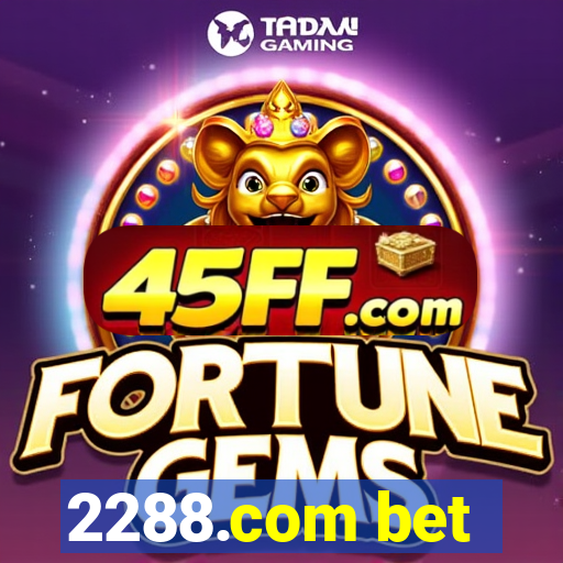 2288.com bet